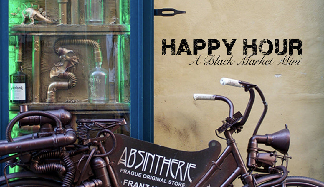 Happy Hour: A Black Market Mini (History)