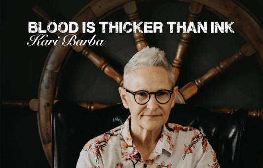 Blood is Thicker Than Ink - Interview with Kari Barba